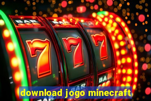 download jogo minecraft